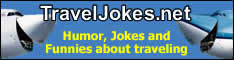 TravelJokes.net - Humor, Jokes and Funnies about traveling